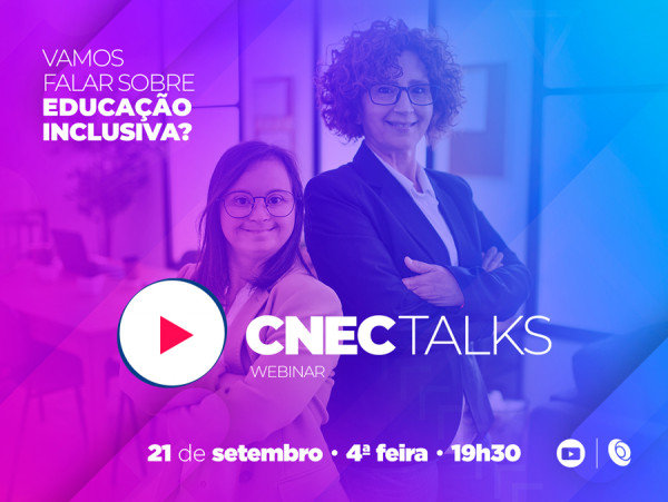CNEC Talks - Educação Inclusiva